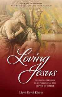 Loving Jesus