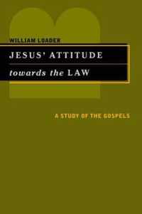 Jesus' Attitude Towards the Law