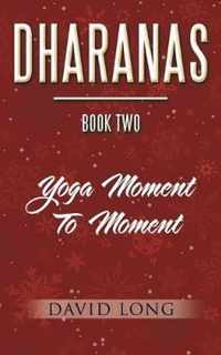 Dharanas Book Two