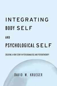 Integrating Body Self & Psychological Self