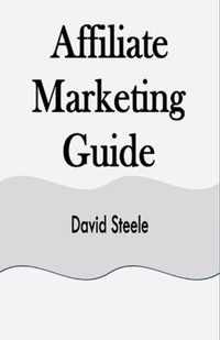 Affiliate Marketing Guide