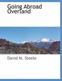 Going Abroad Overland