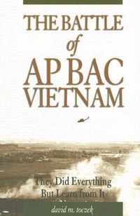 The Battle of Ap Bac, Vietnam