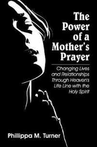 The Power of a Mother's Prayer