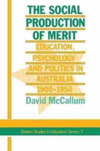 The Social Production of Merit