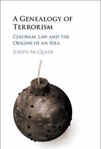 A Genealogy of Terrorism