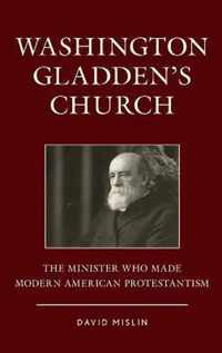 Washington Gladden's Church