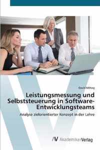 Leistungsmessung und Selbststeuerung in Software-Entwicklungsteams