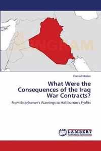 What Were the Consequences of the Iraq War Contracts?