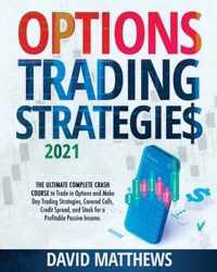 Options Trading Strategies 2021