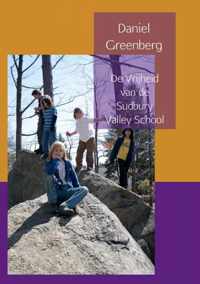 De vrijheid van de Sudbury Valley School - Daniel Greenberg - Paperback (9789402120479)