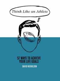 Think Like An Athlete