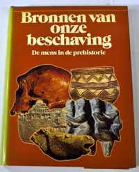 De mens in de prehistorie - Bronnen van onze beschaving  - Elsevier serie deel 1 - ISBN 0901001861x