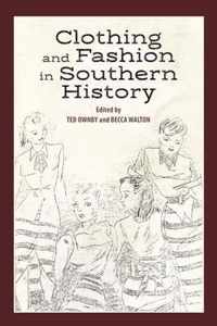 Clothing and Fashion in Southern History