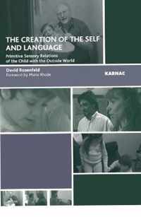 The Creation of the Self and Language