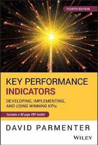 Key Performance Indicators: Developing, Implementing, and Using Winning Kpis