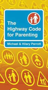 The Highway Code for Parenting