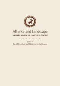 Alliance and Landscape on Perry Mesa in the Fourteenth Century