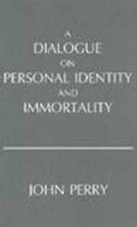 A Dialogue on Personal Identity and Immortality