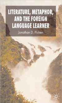 Literature, Metaphor And The Foreign Language Learner