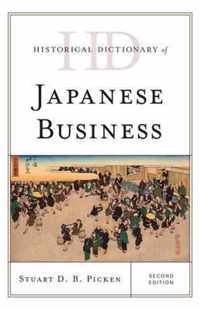 Historical Dictionary of Japanese Business