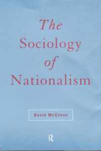 The Sociology of Nationalism