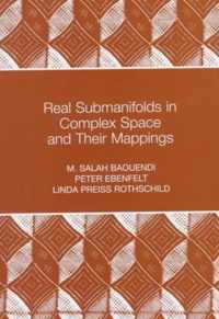 Real Submanifolds in Complex Space and Their Mappings (PMS-47)