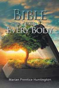 Bible for Every Body