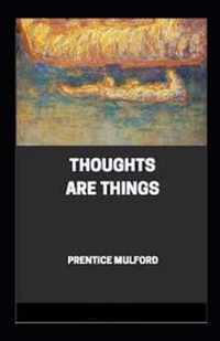 Thoughts are Things Annotated