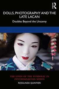 Dolls, Photography and the Late Lacan