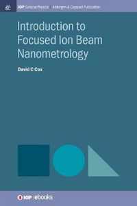 Introduction to Focused Ion Beam Nanometrology