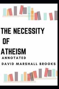 The Necessity of Atheism Annotated