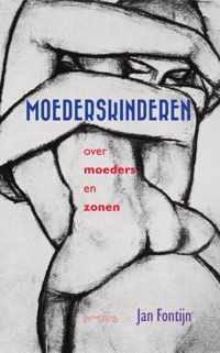 Moederskinderen. Over moeders en zonen