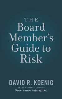 The Board Member's Guide to Risk