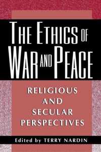 The Ethics of War and Peace