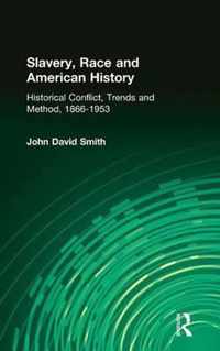 Slavery, Race, and American History