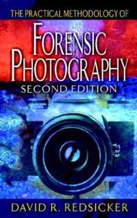 The Practical Methodology of Forensic Photography