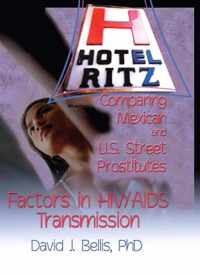 Hotel Ritz - Comparing Mexican and U.S. Street Prostitutes