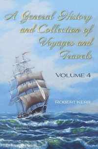 A General History and Collection of Voyages and Travels