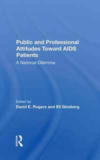 Public And Professional Attitudes Toward Aids Patients