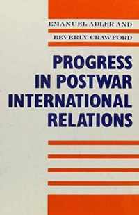 Progress in Postwar International Relations