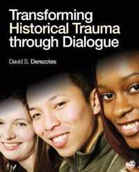 Transforming Historical Trauma through Dialogue