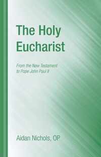 The Holy Eucharist