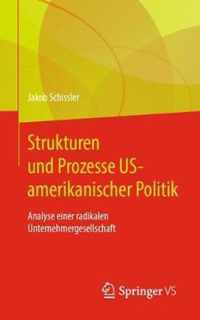 Strukturen und Prozesse US-amerikanischer Politik