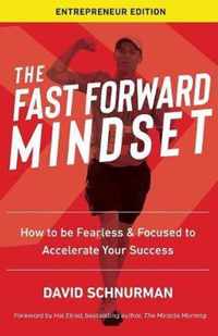 The Fast Forward Mindset