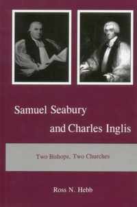 Samuel Seabury and Charles Inglis