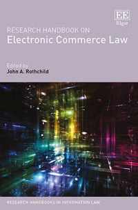 Research Handbook on Electronic Commerce Law