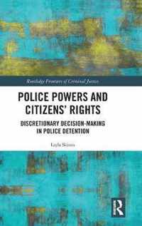 Police Powers and Citizens' Rights