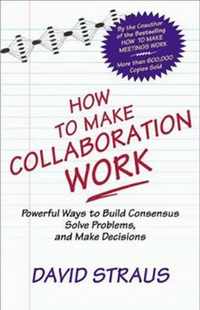 How To Make Collaboration Work