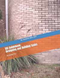 GIS Guidebook: Designing and Building Tasks